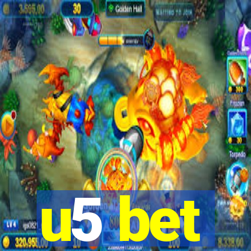 u5 bet